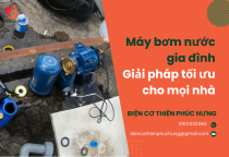 Máy bơm nước gia đình – Giải pháp tối ưu cho mọi nhà Máy bơm nước gia đình – Giải pháp tối ưu cho mọi nhà