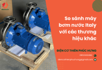 So sánh máy bơm nước Italy với các thương hiệu khác So sánh máy bơm nước Italy với các thương hiệu khác