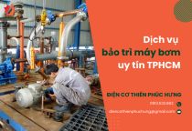 Dịch vụ bảo trì máy bơm uy tín TPHCM Dịch vụ bảo trì máy bơm uy tín TPHCM