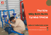 Thợ Sửa Máy Bơm Tại Nhà Tphcm Thợ Sửa Máy Bơm Tại Nhà Tphcm