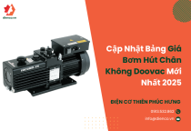 Cập Nhật Bảng Giá Bơm Hút Chân Không Doovac Mới Nhất Cập Nhật Bảng Giá Bơm Hút Chân Không Doovac Mới Nhất