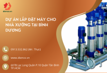 DỰ ÁN LẮP ĐẶT MÁY CHO NHÀ XƯỞNG TẠI BÌNH DƯƠNG