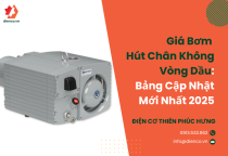 Giá Bơm Hút Chân Không Vòng Dầu: Bảng Cập Nhật Mới Nhất 2025 Giá Bơm Hút Chân Không Vòng Dầu: Bảng Cập Nhật Mới Nhất 2025