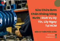 Sửa Chữa Bơm Chân Không Vòng Nước: Dịch Vụ Uy Tín, Lấy Ngay Tại HCM Sửa Chữa Bơm Chân Không Vòng Nước: Dịch Vụ Uy Tín, Lấy Ngay Tại HCM