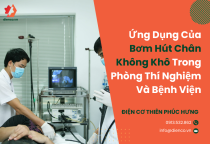 Ứng Dụng Của Bơm Hút Chân Không Khô Trong Phòng Thí Nghiệm Và Bệnh Viện Ứng Dụng Của Bơm Hút Chân Không Khô Trong Phòng Thí Nghiệm Và Bệnh Viện