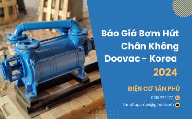 Báo giá bơm hút chân không Doovac - Korea 2024