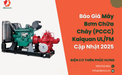 Báo Giá Máy Bơm Chữa Cháy (PCCC) Kaiquan UL/FM Cập Nhật 2025