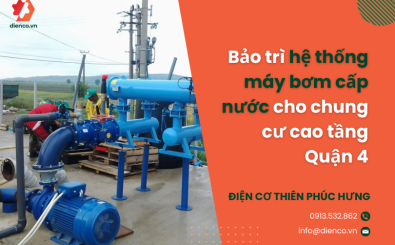 Bảo trì hệ thống máy bơm cấp nước cho chung cư cao tầng Quận 4
