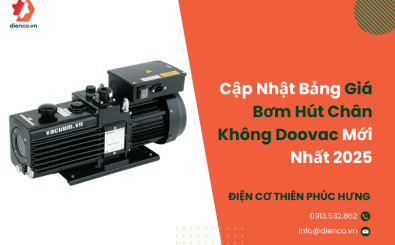 Cập Nhật Bảng Giá Bơm Hút Chân Không Doovac Mới Nhất