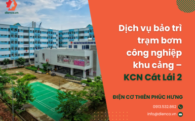 Dịch vụ bảo trì trạm bơm công nghiệp khu cảng – KCN Cát Lái 2