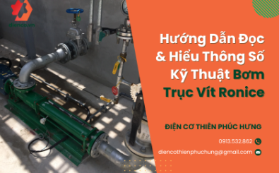 Hướng Dẫn Đọc & Hiểu Thông Số Kỹ Thuật Bơm Trục Vít Ronice