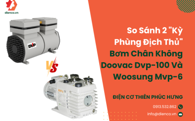 So Sánh 2 "Kỳ Phùng Địch Thủ" Bơm Chân Không Doovac Dvp-100 Và Woosung Mvp-6