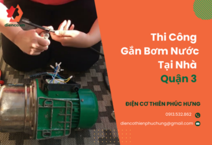Thi công gắn bơm nước tại nhà quận 3 - Gọi ngay! Thi công gắn bơm nước tại nhà quận 3 - Gọi ngay!