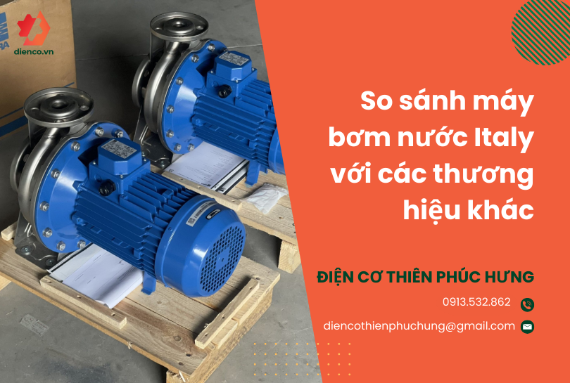 So sánh máy bơm nước Italy với các thương hiệu khác