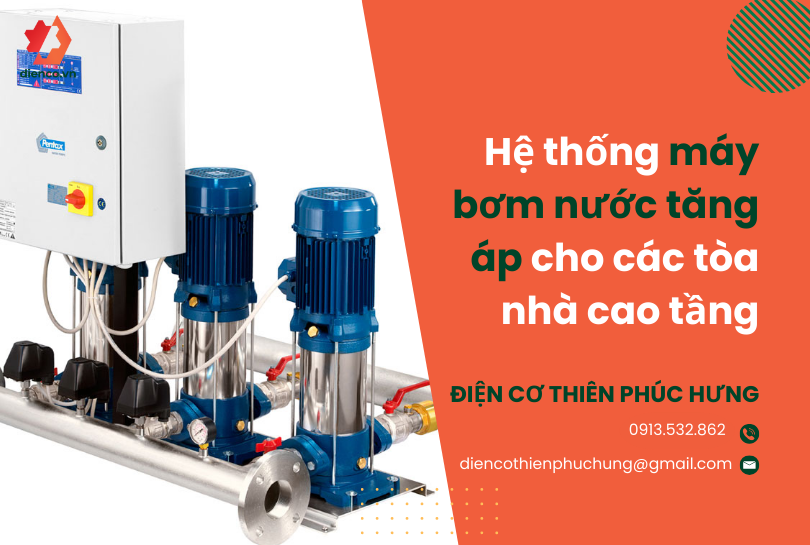 Hệ thống máy bơm nước tăng áp cho các tòa nhà cao tầng