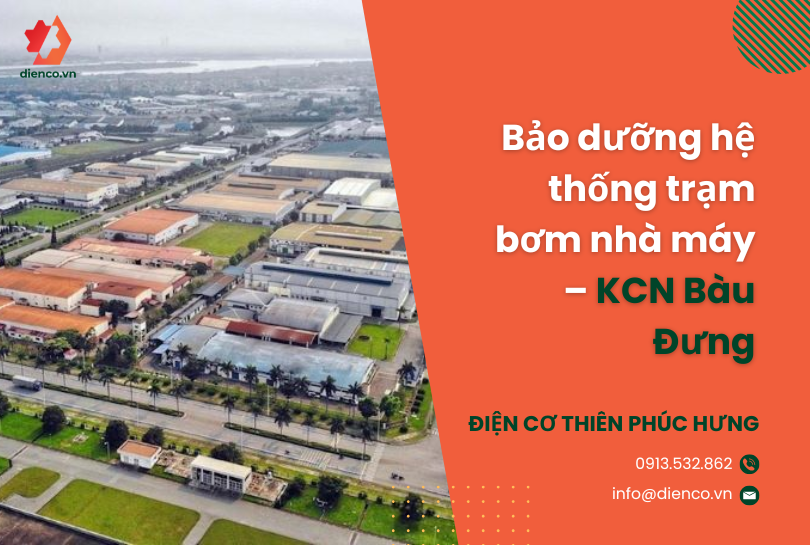 Bảo dưỡng hệ thống trạm bơm nhà máy – KCN Bàu Đưng