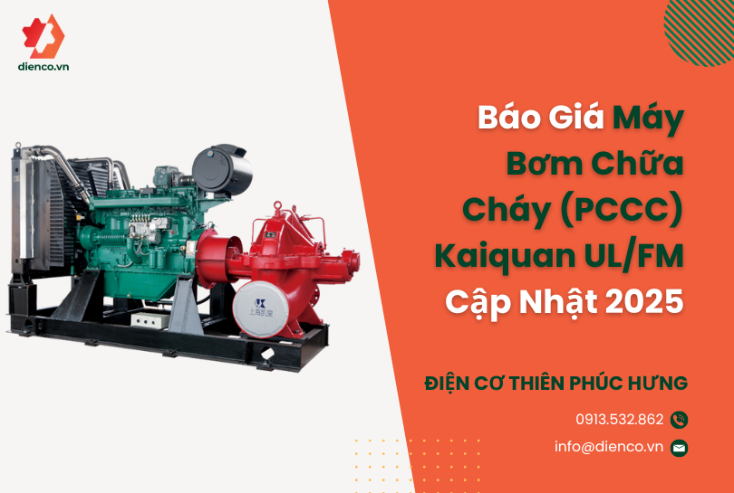 Báo Giá Máy Bơm Chữa Cháy (PCCC) Kaiquan UL/FM Cập Nhật 2025