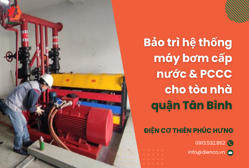 Bảo trì hệ thống máy bơm cấp nước & PCCC cho tòa nhà quận Tân Bình