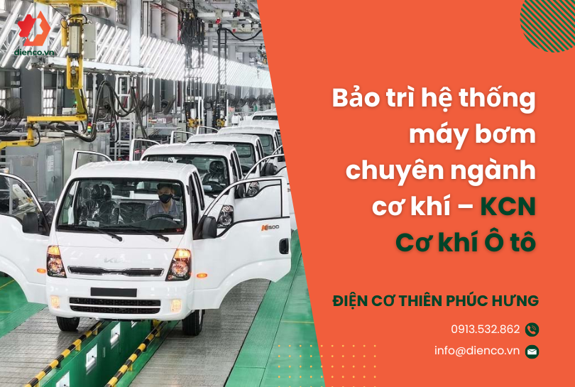 Bảo trì hệ thống máy bơm chuyên ngành cơ khí – KCN Cơ khí Ô tô