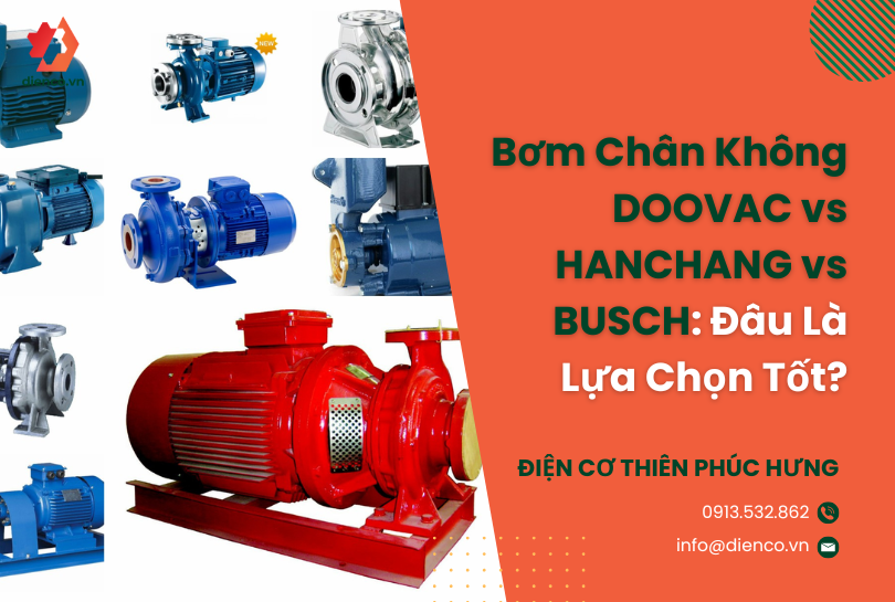 Bơm Chân Không DOOVAC vs HANCHANG vs BUSCH: Đâu Là Lựa Chọn Tốt?