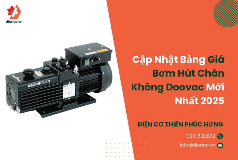 Cập Nhật Bảng Giá Bơm Hút Chân Không Doovac Mới Nhất