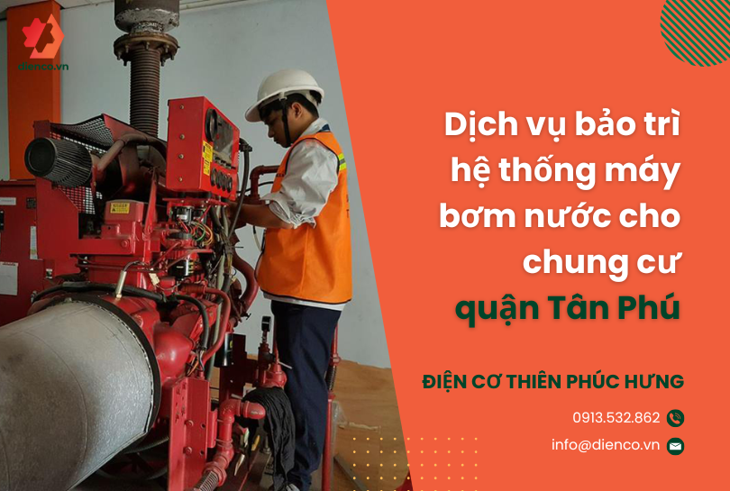 Dịch vụ bảo trì hệ thống máy bơm nước cho chung cư quận Tân Phú
