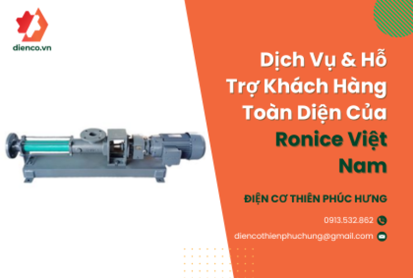 Dịch Vụ & Hỗ Trợ Khách Hàng Toàn Diện Của Ronice Việt Nam