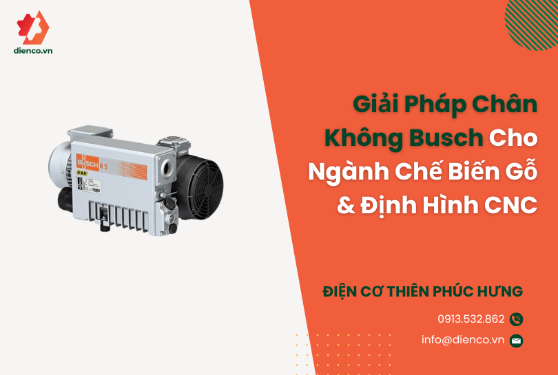 Giải Pháp Chân Không Busch Cho Ngành Chế Biến Gỗ & Định Hình CNC