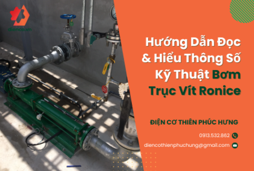 Hướng Dẫn Đọc & Hiểu Thông Số Kỹ Thuật Bơm Trục Vít Ronice