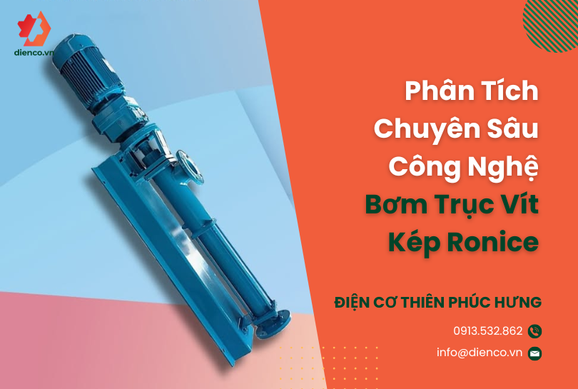 Phân Tích Chuyên Sâu Công Nghệ Bơm Trục Vít Kép Ronice