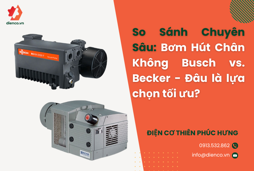 So Sánh Chuyên Sâu: Bơm Hút Chân Không Busch vs. Becker - Đâu là lựa chọn tối ưu?