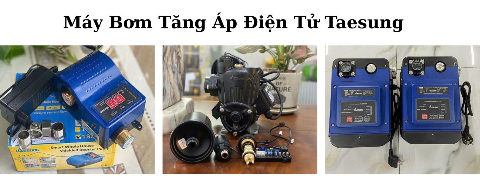 Máy bơm thông minh TAESUNG