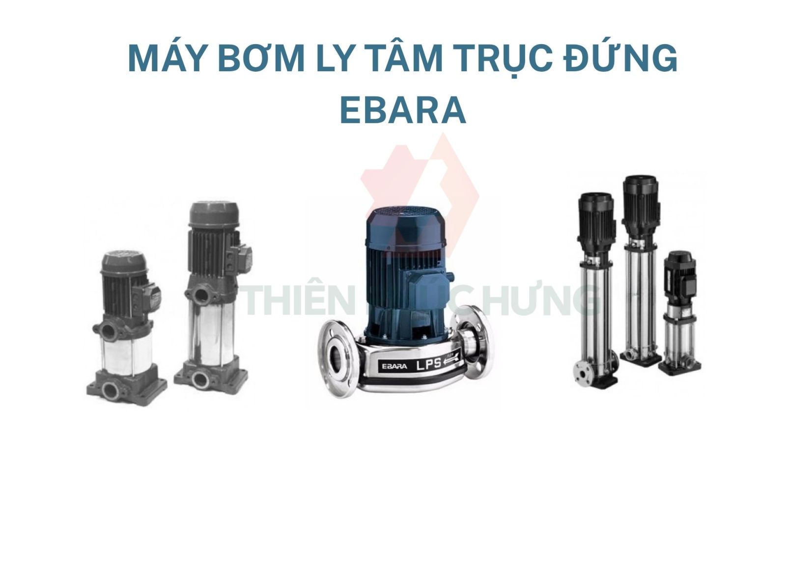 Bơm Ly Tâm Trục Đứng EBARA