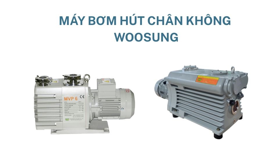 Máy bơm hút chân không thương hiệu Woosung
