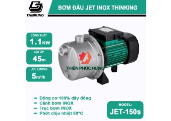 Bơm đầu Jet cánh Inox Thinking Model: Jet-150s